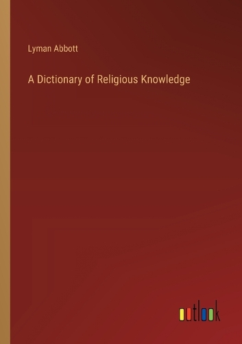 Dictionary of Religious Knowledge