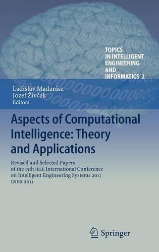 Aspects of Computational Intelligence: Theory and Applications