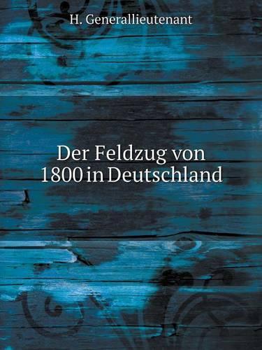 Der Feldzug von 1800 in Deutschland