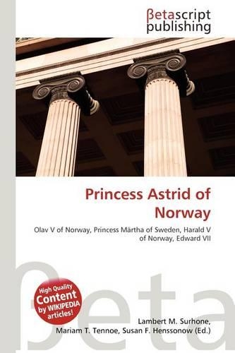 Princess Astrid of Norway: (English)