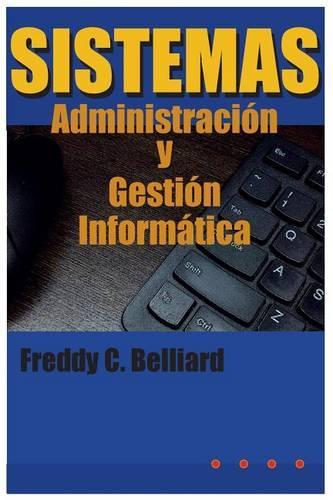 Sistemas: Administracion y Gestion Informatica(1 Sis)