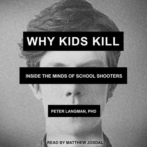 Why Kids Kill