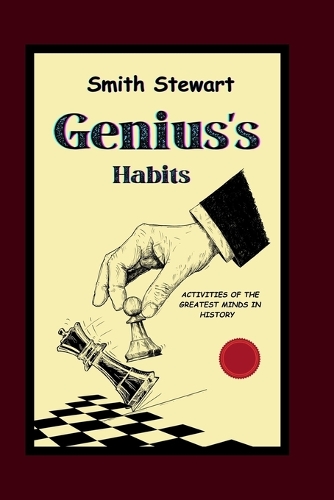 Genius's Habits