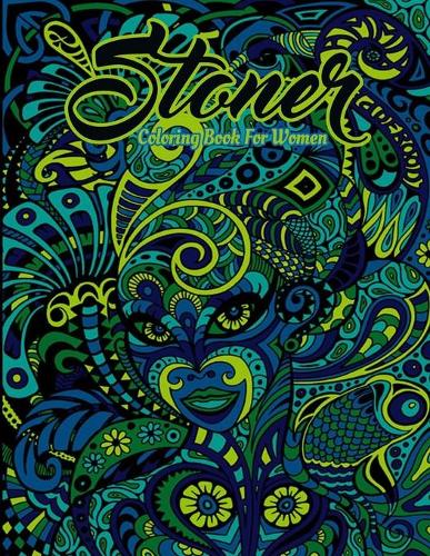 Stoner Coloring Book For Women
