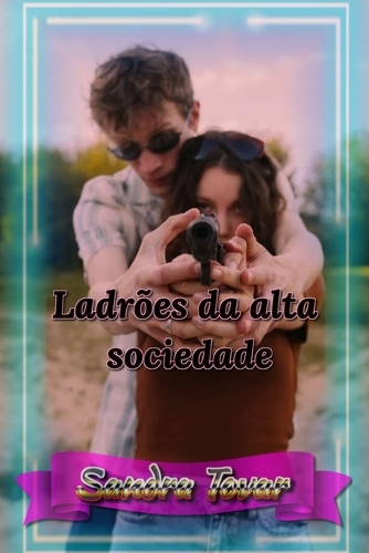 Ladrões da alta sociedade