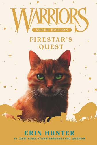Warriors Super Edition: Firestar's Quest: (1 Warriors Super Edition)