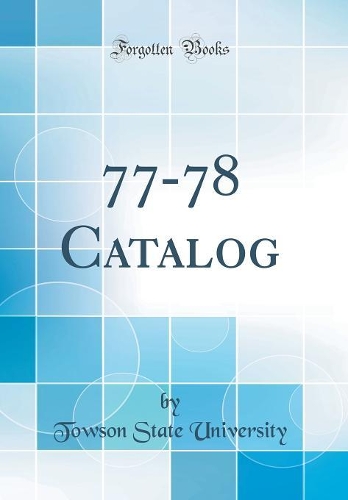 77-78 Catalog (Classic Reprint)