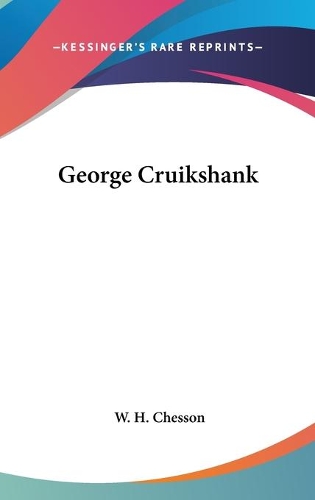 George Cruikshank: (Hardcover)