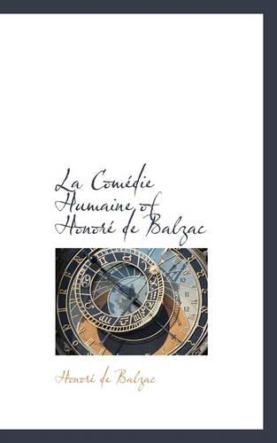 La Com Die Humaine of Honor de Balzac: (English)