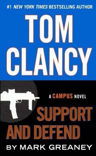 Tom Clancy: Support and Defend(Campus Novel)
