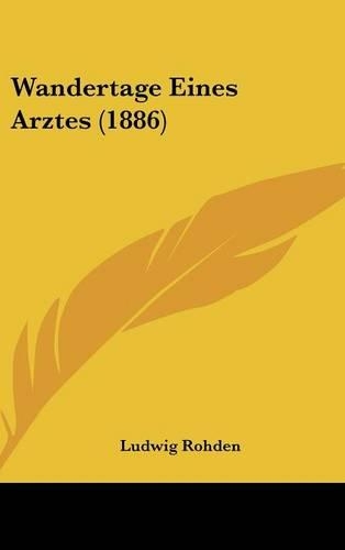 Wandertage Eines Arztes (1886)