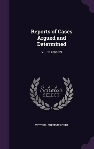Reports of Cases Argued and Determined