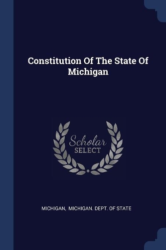 Constitution Of The State Of Michigan
