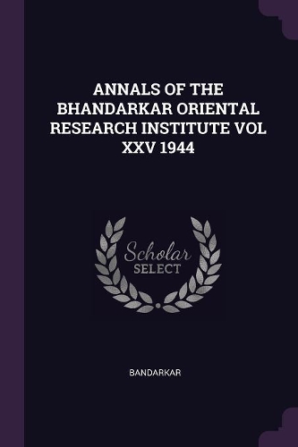 Annals of the Bhandarkar Oriental Research Institute Vol XXV 1944