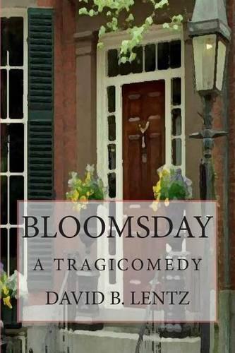 Bloomsday: A Tragicomedy(English)
