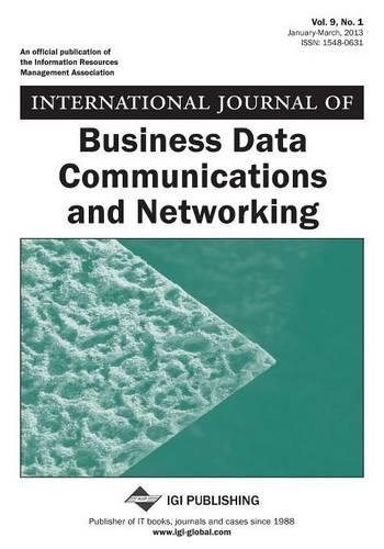 International Journal of Business Data Communications and Networking, Vol 9 ISS 1