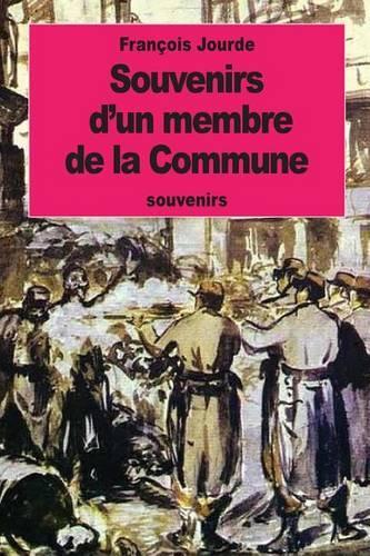 Souvenirs d'un membre de la Commune