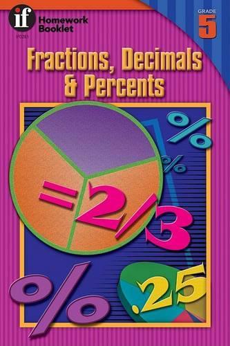 Fractions, Decimals & Percents Homework Booklet, Grade 5