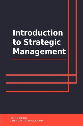 Introduction to Strategic Management