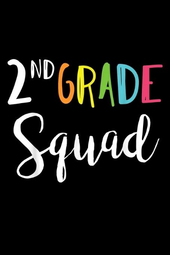 2Nd Grade Squad