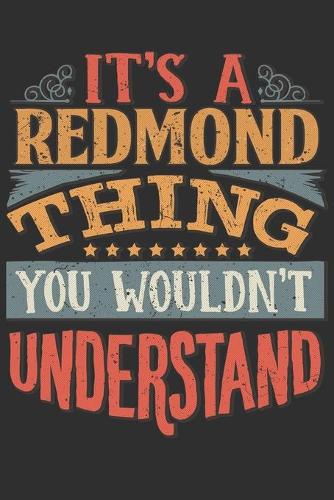 It's A Redmond Thing You Wouldn't Understand