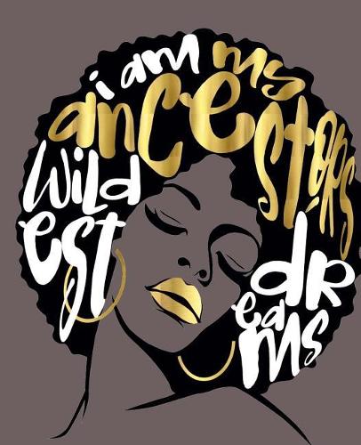 I Am My Ancestors Dreams: Brown College Ruled Composition Notebook (7.5 X 9.25) 200 Pages