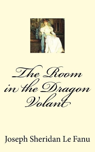The Room in the Dragon Volant