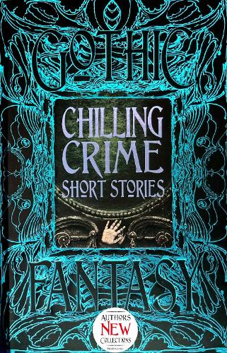Chilling Crime Short Stories: (Gothic Fantasy)