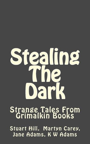 Stealing The Dark