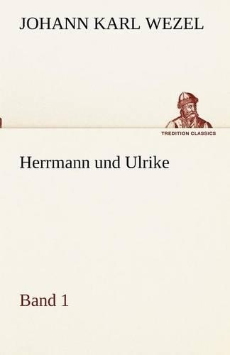 Herrmann Und Ulrike / Band 1: (German)