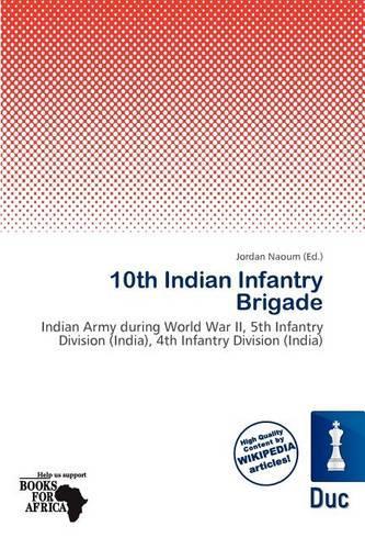 10th Indian Infantry Brigade: (English)