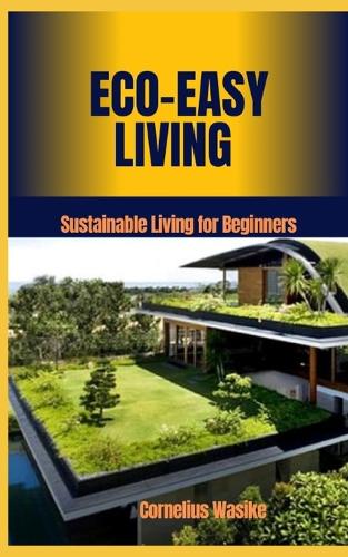 Eco-Easy Living
