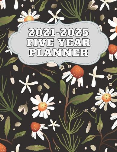 2021-2025 Five Year Planner: Calendar and Organizer monthly planner