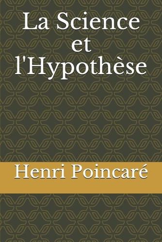 La Science et l'Hypothèse