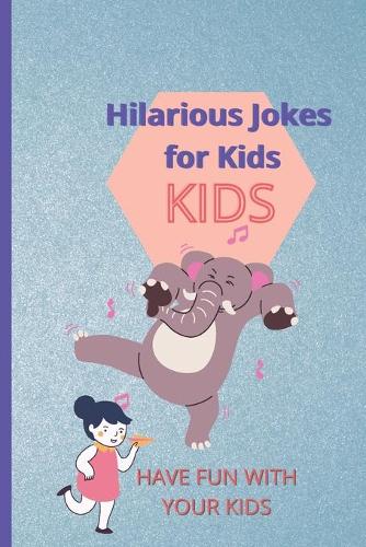 Hilarious Jokes for Kids