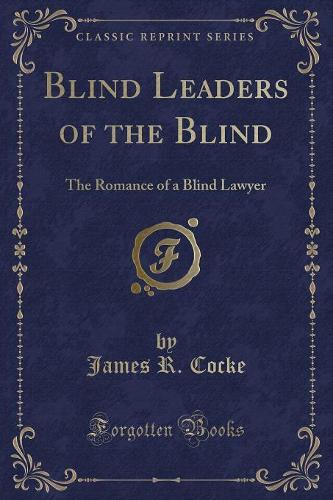 Blind Leaders of the Blind