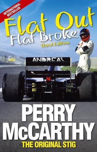 Flat Out Flat Broke: Formula 1 the Hard Way
