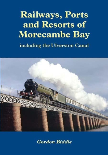 Railways, Ports and Resorts of Morecambe Bay