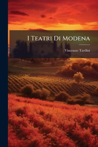 I Teatri Di Modena