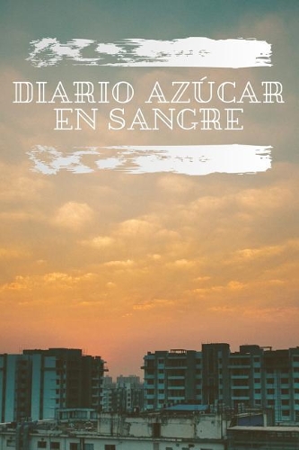 Diario Azúcar En Sangre