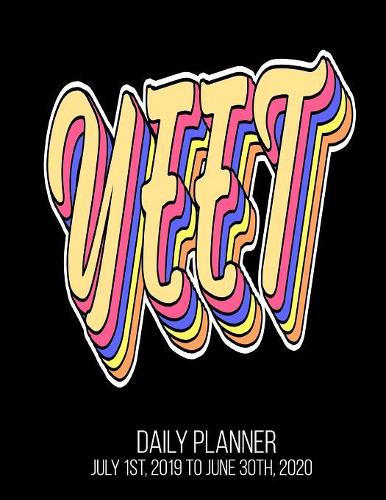 YEET Daily Planner July 1st, 2019 to June 30th, 2020