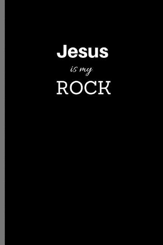 Jesus is my ROCK