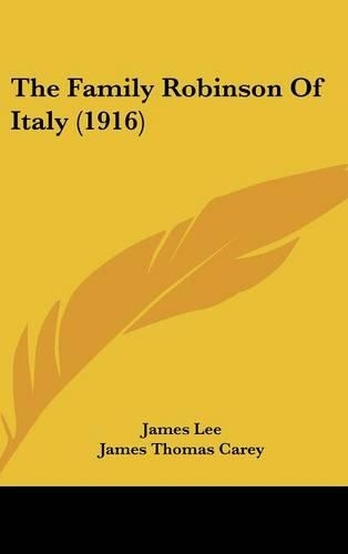 The Family Robinson of Italy (1916): (English)