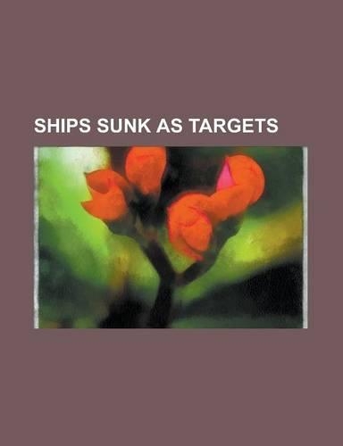 Ships Sunk as Targets