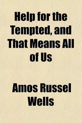 Help for the Tempted, and That Means All of Us