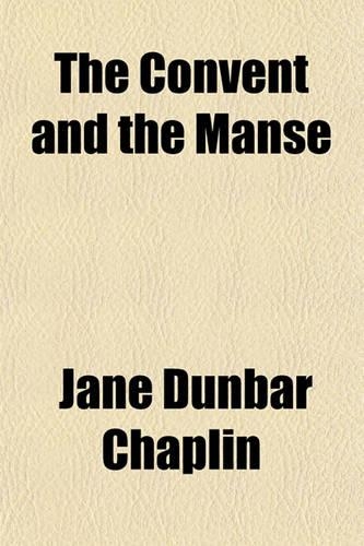 The Convent and the Manse