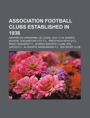 Association Football Clubs Established in 1938