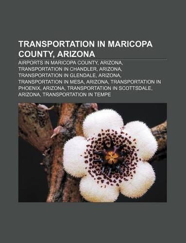 Transportation in Maricopa County, Arizona: Airports in Maricopa County, Arizona, Transportation in Chandler, Arizona(English)