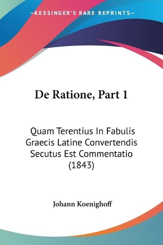 De Ratione, Part 1