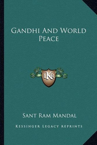 Gandhi And World Peace